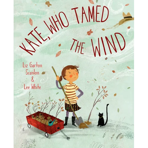 Kate, Who Tamed the Wind - Hardcover
