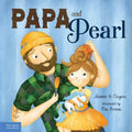 Papa and Pearl: A Tale about Divorce, New Beginnings, and Love That Never Changes - Hardcover