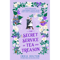 The Secret Service of Tea and Treason - Paperback