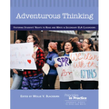 Adventurous Thinking: Fostering Students' Rights to Read and Write in Secondary Ela Classrooms - Paperback