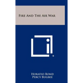 Fire and the Air War - Hardcover