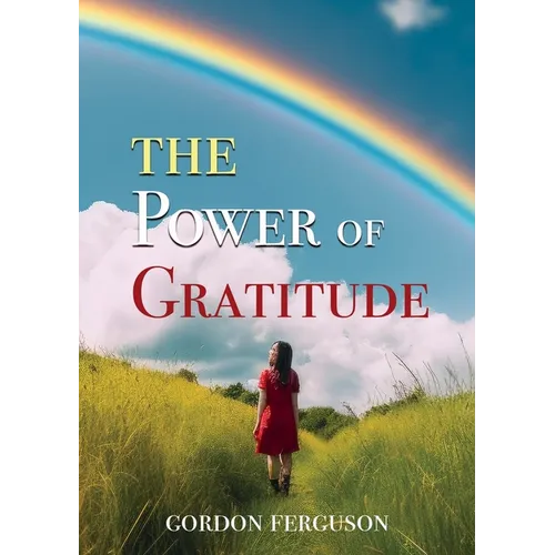 The Power of Gratitude - Paperback