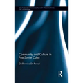 Community and Culture in Post-Soviet Cuba - Paperback