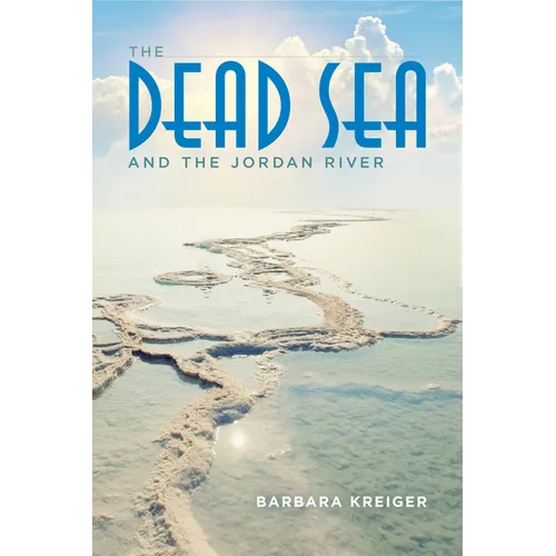 Dead Sea and the Jordan River - Hardcover