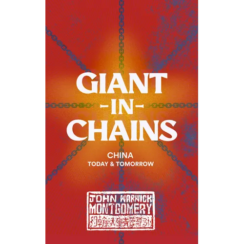 Giant in Chains: China, Today and Tomorrow - Paperback