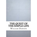 The Quest of the Simple Life - Paperback