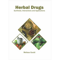 Herbal Drugs: Synthesis, Interactions and Applications - Hardcover