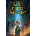 The Curious Vanishing of Beatrice Willoughby - Hardcover