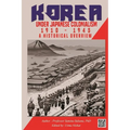 Korea under Japanese Colonialism, 1910-1945: A Historical Overview - Paperback