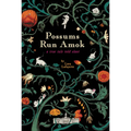 Possums Run Amok: A True Tale Told Slant - Paperback