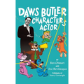 Daws Butler - Characters Actor (hardback) - Hardcover