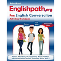 Englishpath.org Fun English Conversation Activities Workbook - Paperback