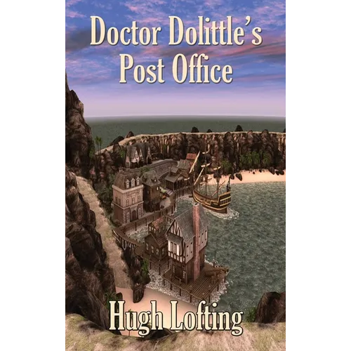 Doctor Dolittle's Post Office - Hardcover