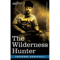 The Wilderness Hunter - Paperback