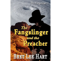 The Fangslinger and the Preacher (The Fangslinger I) - Paperback