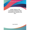 Archko Volume or the Archeological Writings of the Sanhedrim and Talmuds of the Jews - Paperback