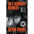 On a Woman's Madness - Paperback