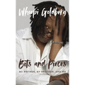 Bits and Pieces: My Mother, My Brother, and Me - Hardcover