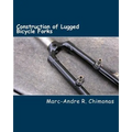 Construction of Lugged Bicycle Forks - Paperback