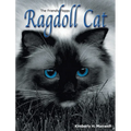 The Friendly Floppy Ragdoll Cat - Hardcover