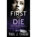 First To Die - Paperback