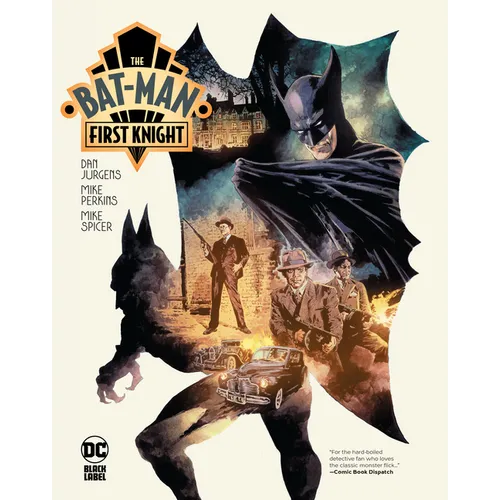 The Bat-Man: First Knight - Hardcover