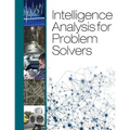 Intelligence Analysis for Problem Solvers - Paperback