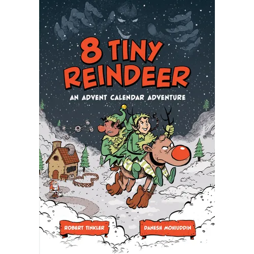 8 Tiny Reindeer: An Advent Calendar Adventure - Hardcover