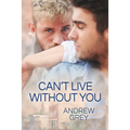 Can't Live Without You - Paperback