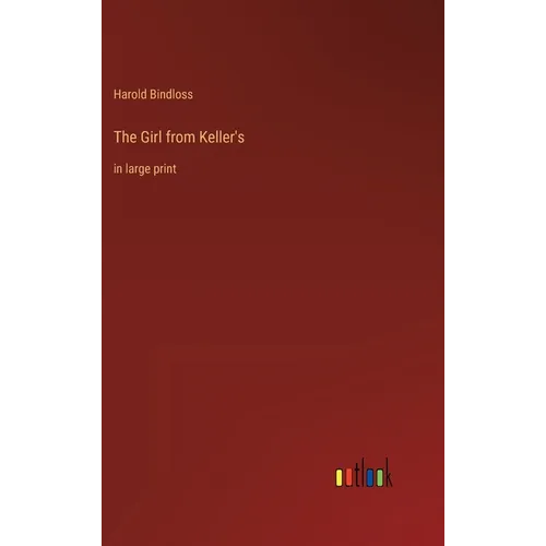 The Girl from Keller's: in large print - Hardcover