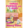Three Fudges and a Baby - Mass Market Paperbound