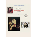 Don't Ask Forever-My Love Affair With Elvis - Paperback