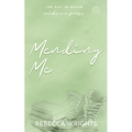 Mending Me - Paperback