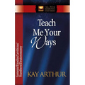 Teach Me Your Ways: Genesis/Exodus/Leviticus/Deuteronomy - Paperback