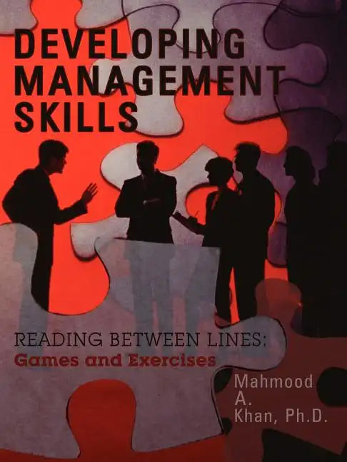 Developing Management Skills: READING BETWEEN LINES: Games and Exercises - Paperback
