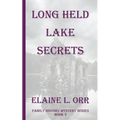 Long Held Lake Secrets - Paperback
