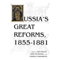 Russia S Great Reforms, 1855 1881 - Paperback