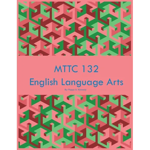 MTTC 132 English Language Arts - Paperback