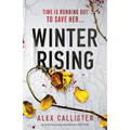 Winter Rising: An absolutely gripping and addictive crime thriller - Paperback