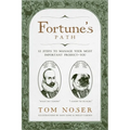 Fortune's Path: 12 Steps to Manage Your Most Important Product-You - Paperback