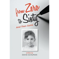 From Zero to Sixty and Then Some - Paperback