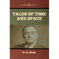 Tales of Time and Space - Paperback
