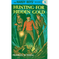 Hunting for Hidden Gold - Hardcover