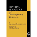 General Semantics and Contemporary Thomism - Paperback