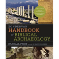 Zondervan Handbook of Biblical Archaeology: A Book by Book Guide to Archaeological Discoveries Related to the Bible - Hardcover