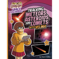 Tracking Meteors, Asteroids, and Comets with Velma - Paperback