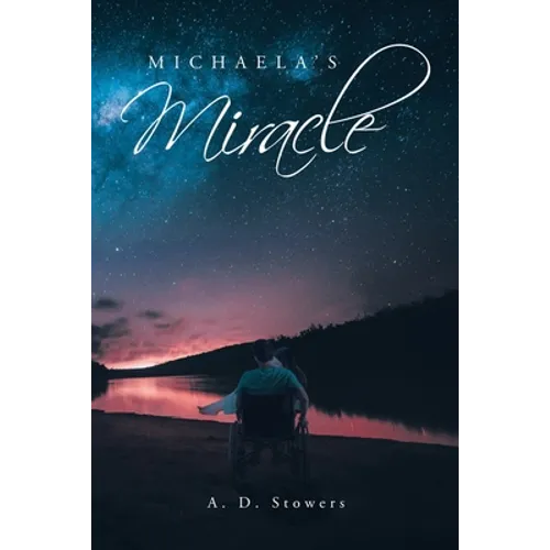 Michaela's Miracle - Paperback