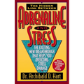 The Adrenaline and Stress (Rev) (Revised) - Paperback