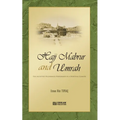 Hajj Mabrur and Umrah - The accepted Pilgrimage performed in a spiritual climate - Paperback