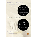 The Faraway Nearby - Paperback